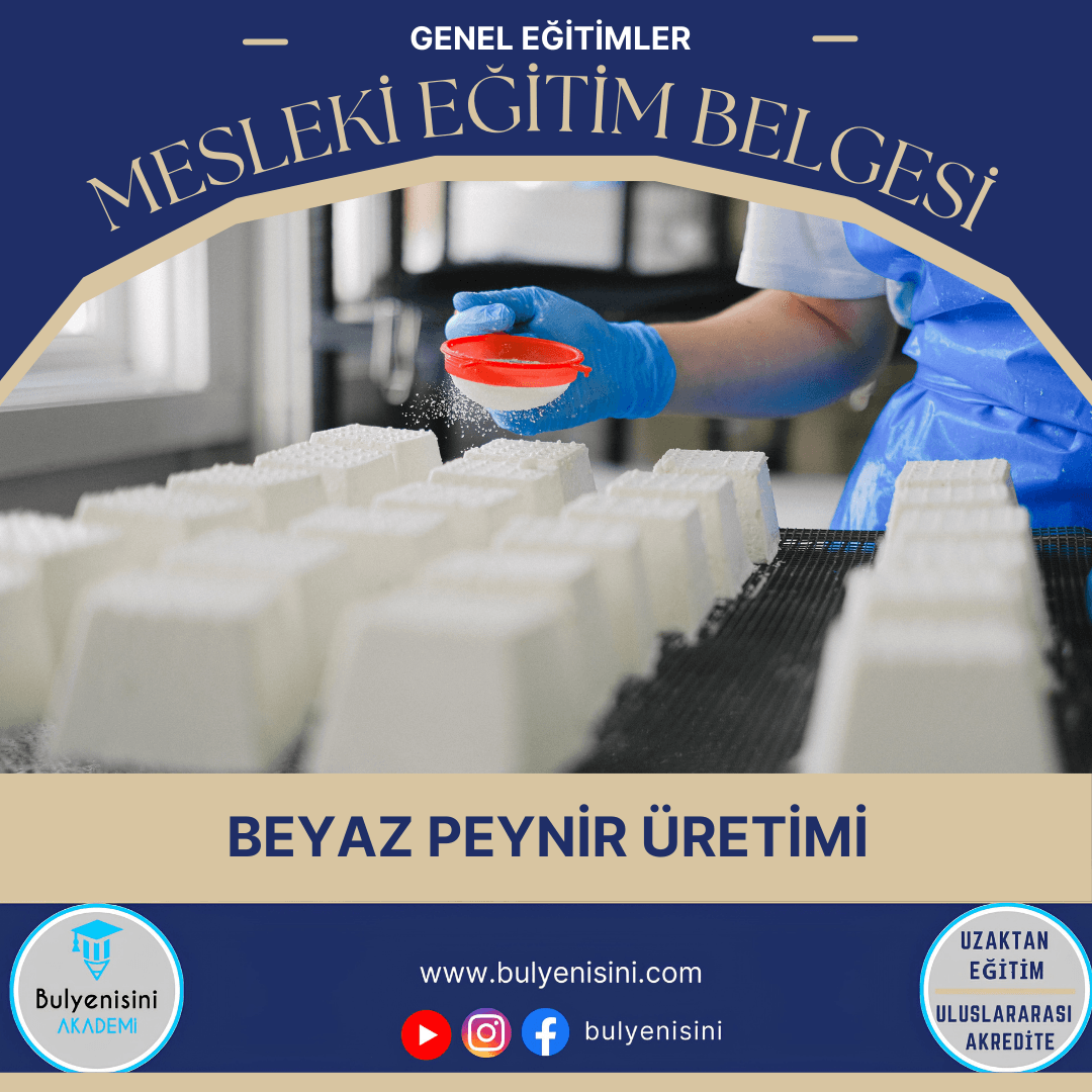 Beyaz Peynir Üretimi Sertifika Programı