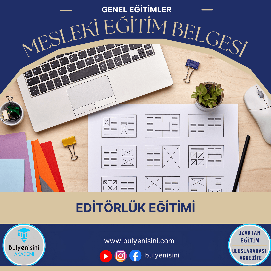 Editörlük Eğitimi 120 Saat