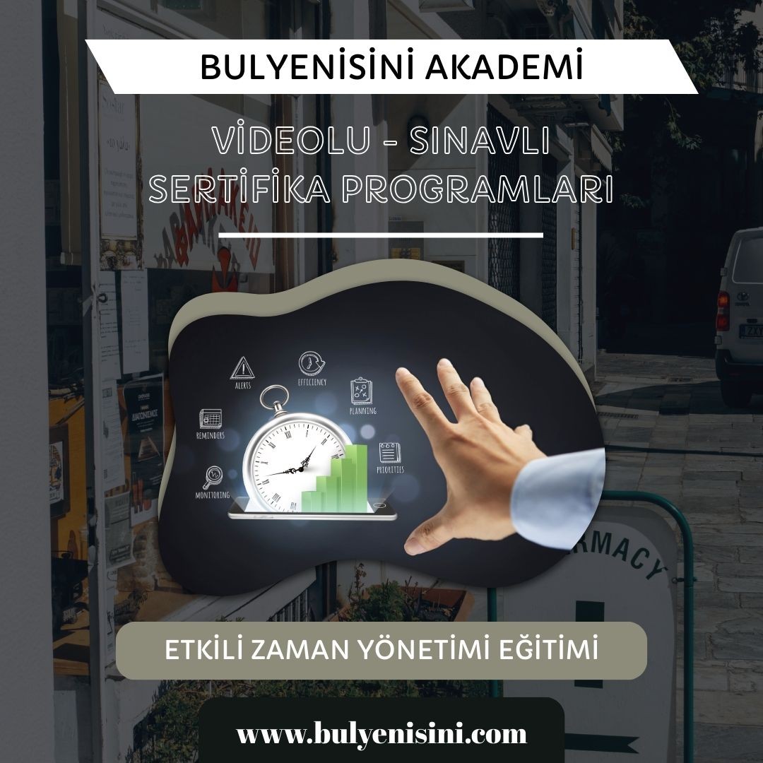Çevrimiçi Sınavlı Etkili Zaman Yönetimi Eğitimi