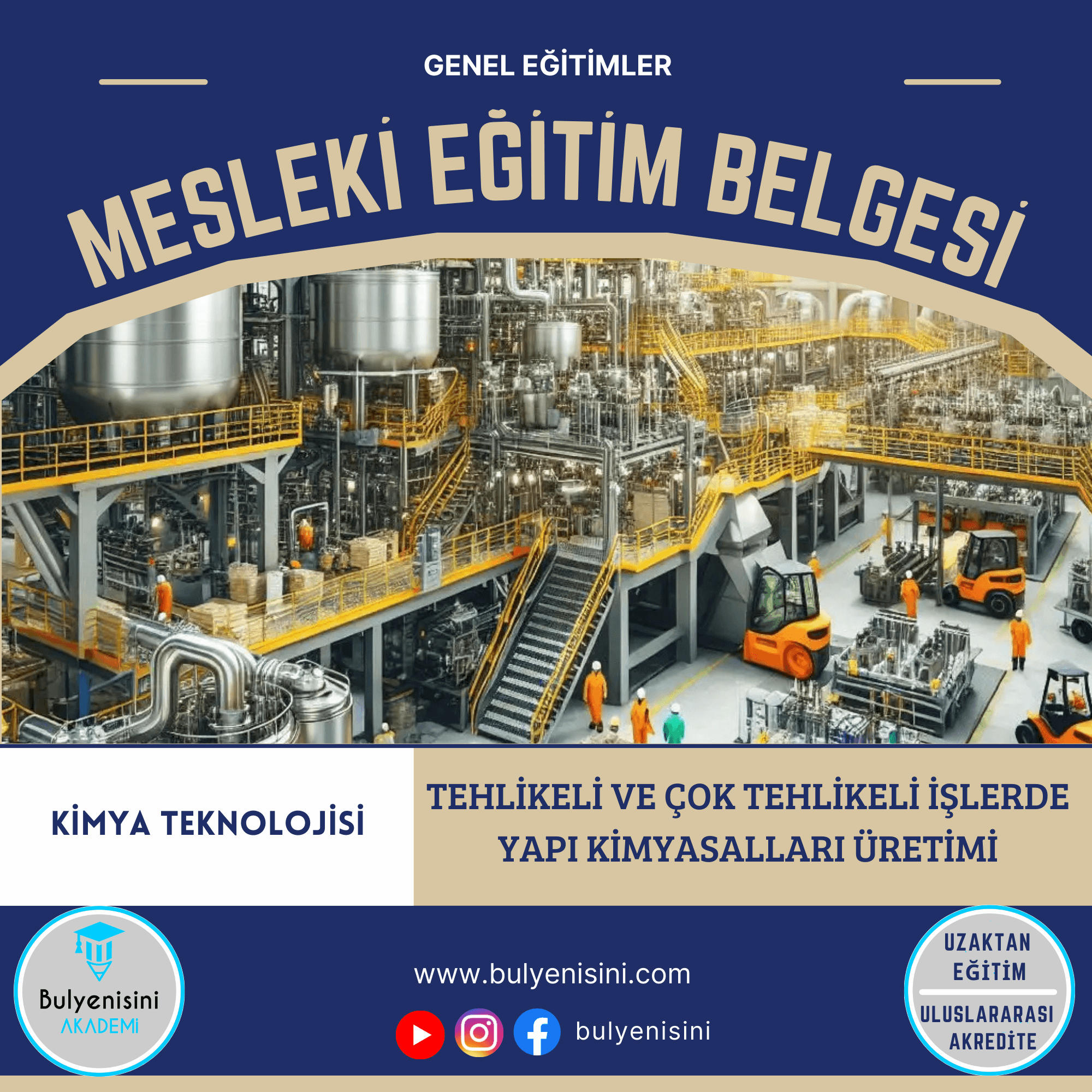 40 SAAT YAPI KİMYASALLARI ÜRETİMİ EĞİTİMİ - TÇTİ