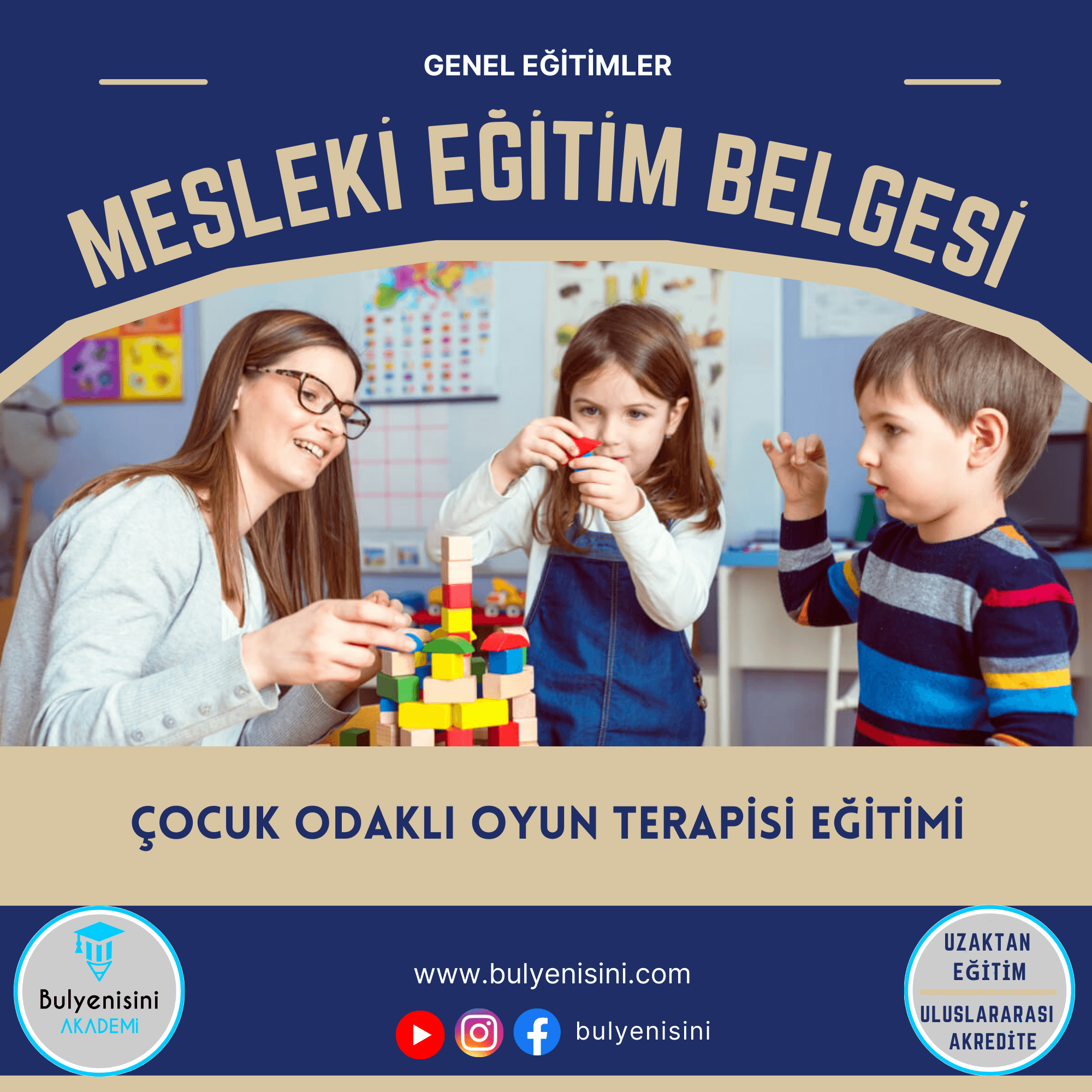 Çocuk Odaklı Oyun Terapisi Eğitimi 120 Saat