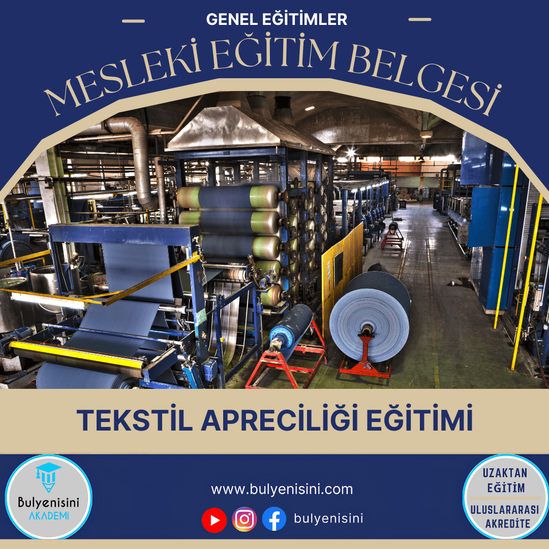 Tehlikeli Ve Çok Tehlikeli İşlerde Tekstil Apreciliği