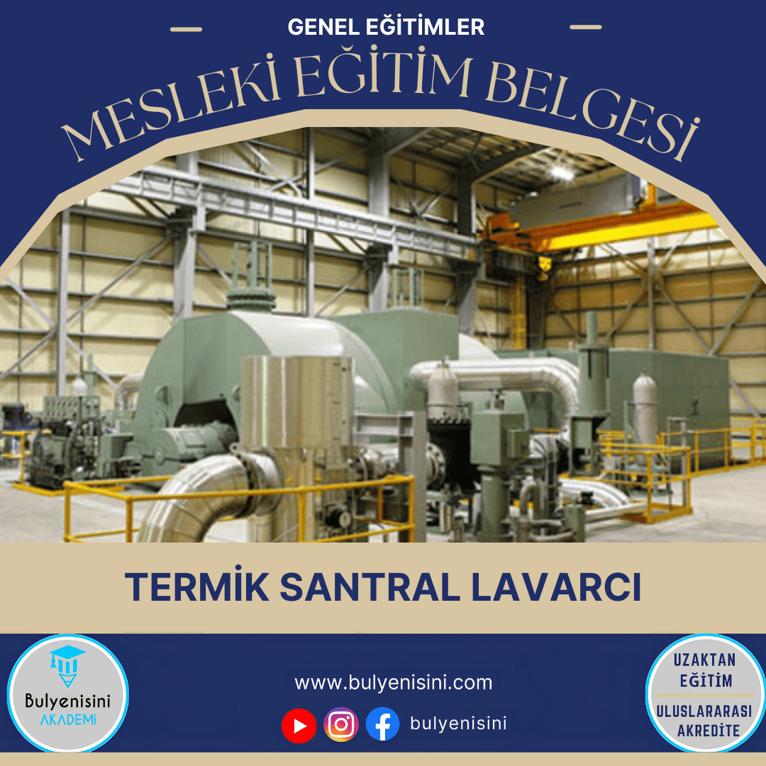 40 SAAT TERMİK SANTRAL LAVARCI - TÇTİ