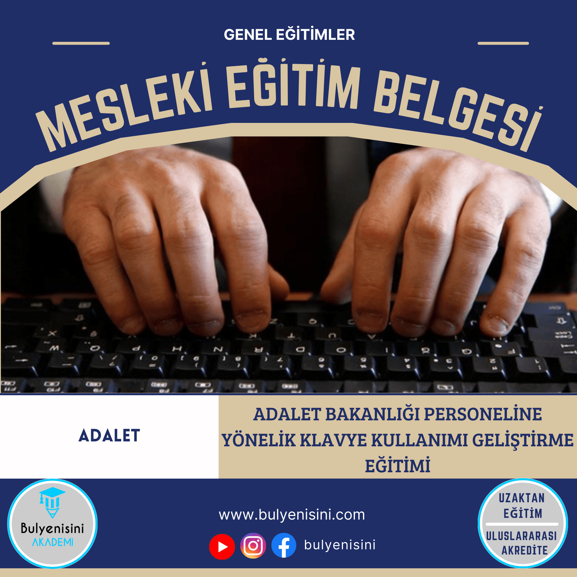 Adalet Bakanlığı Personeline Yönelik Klavye Kullanımı Geliştirme Eğitimi Sertifika Programı