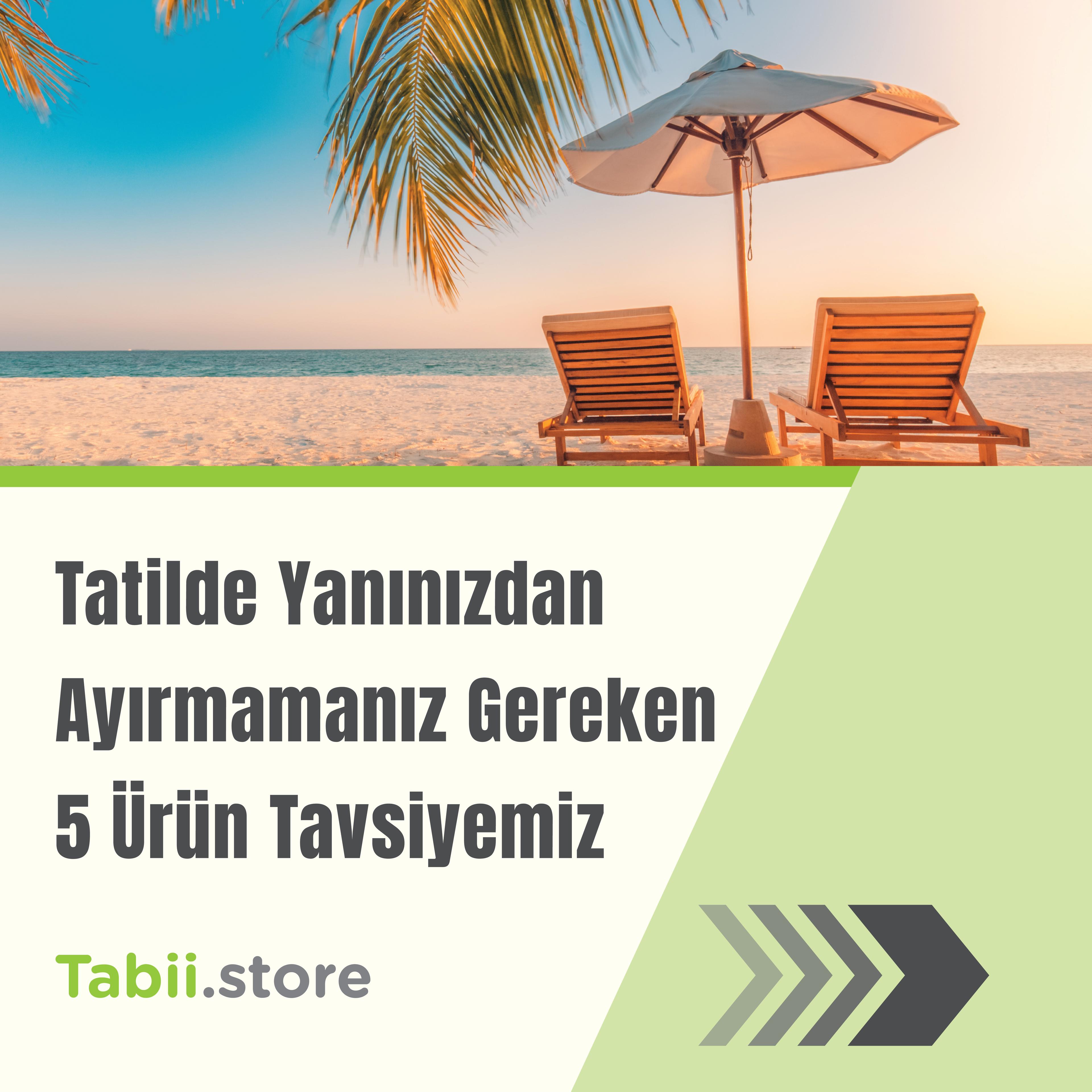 Tatilde Yanınızdan Ayırmamanız Gereken 5 Ürün