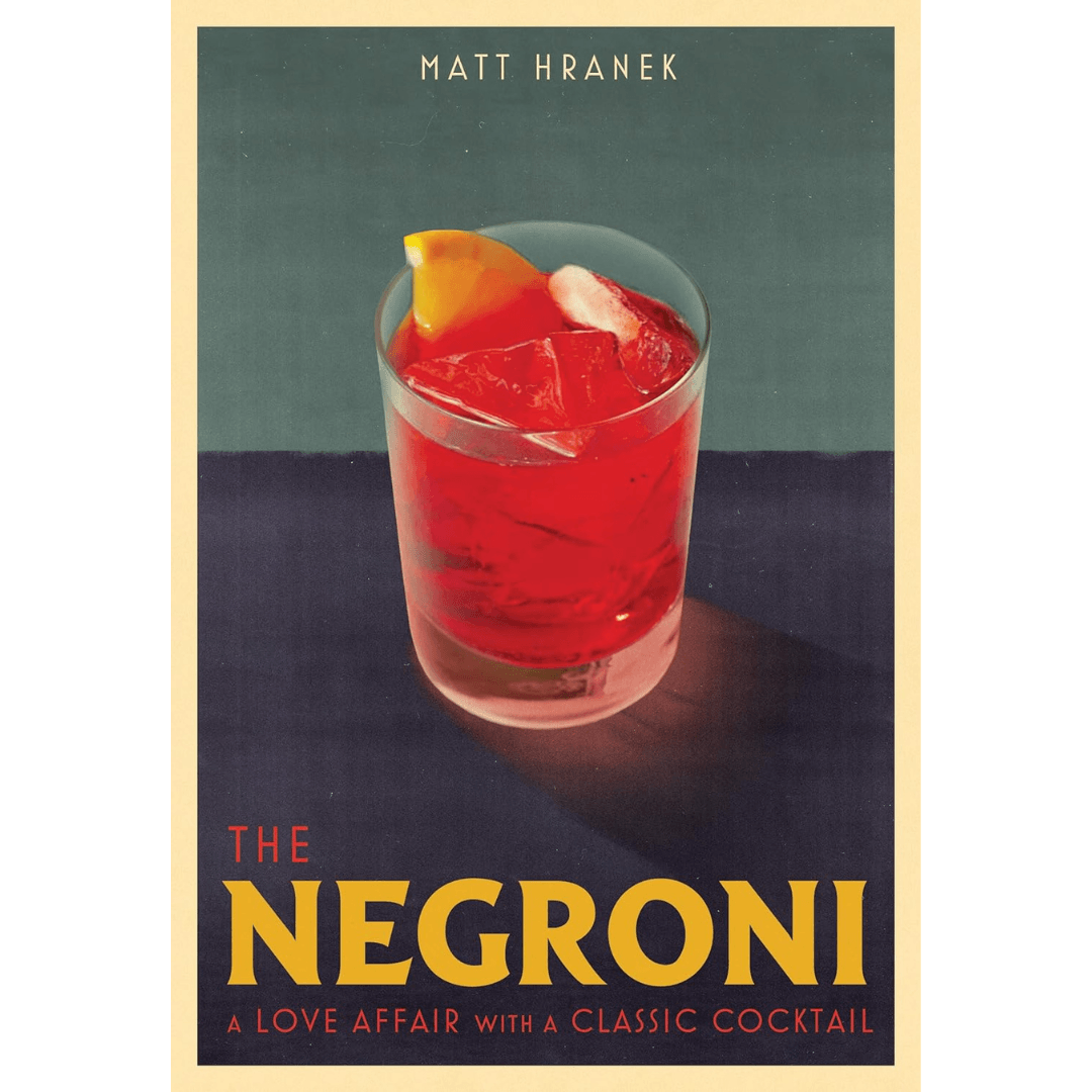 The Negroni: A Love Affair with a Classic Cocktail