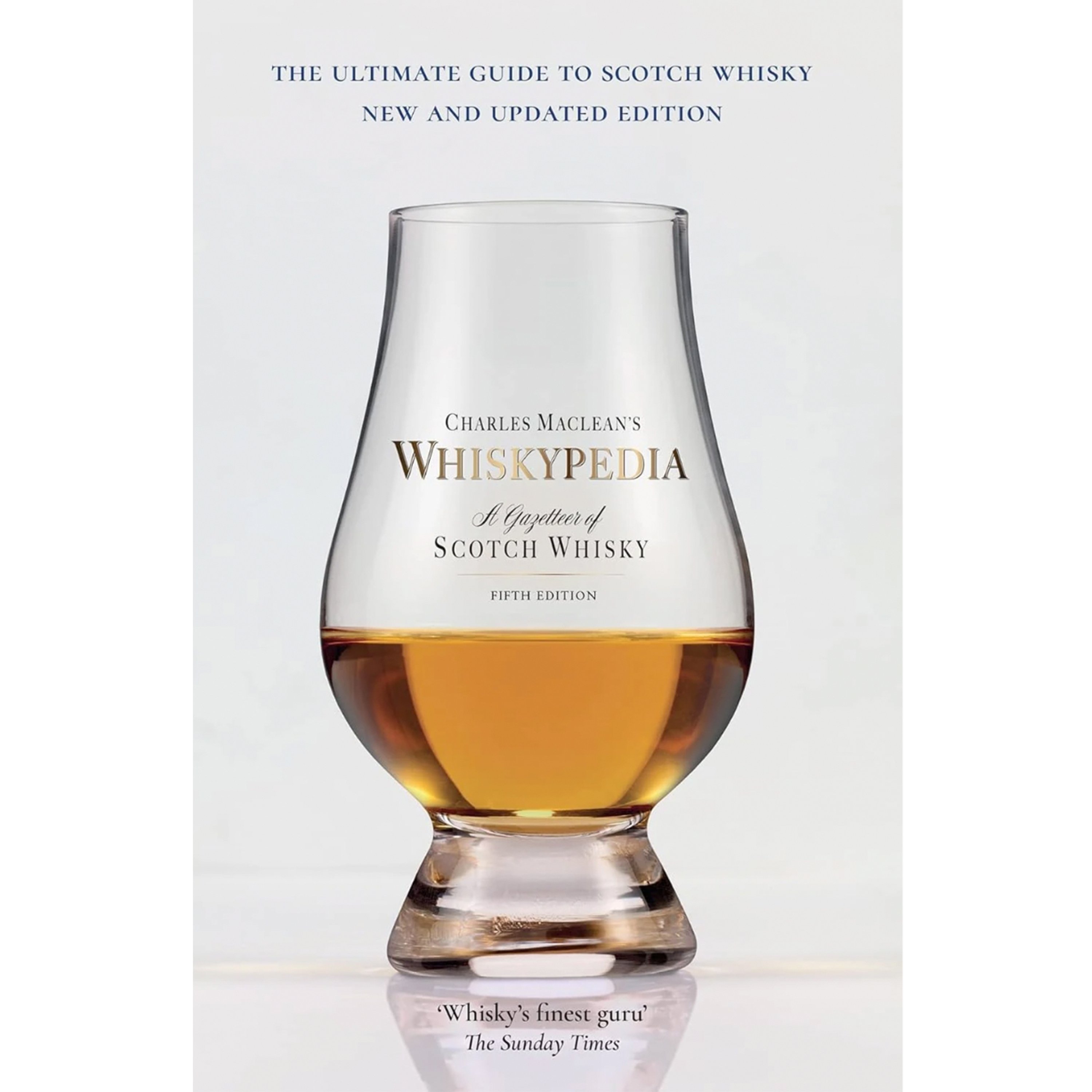 Whiskypedia: A Gazetteer of Scotch Whisky