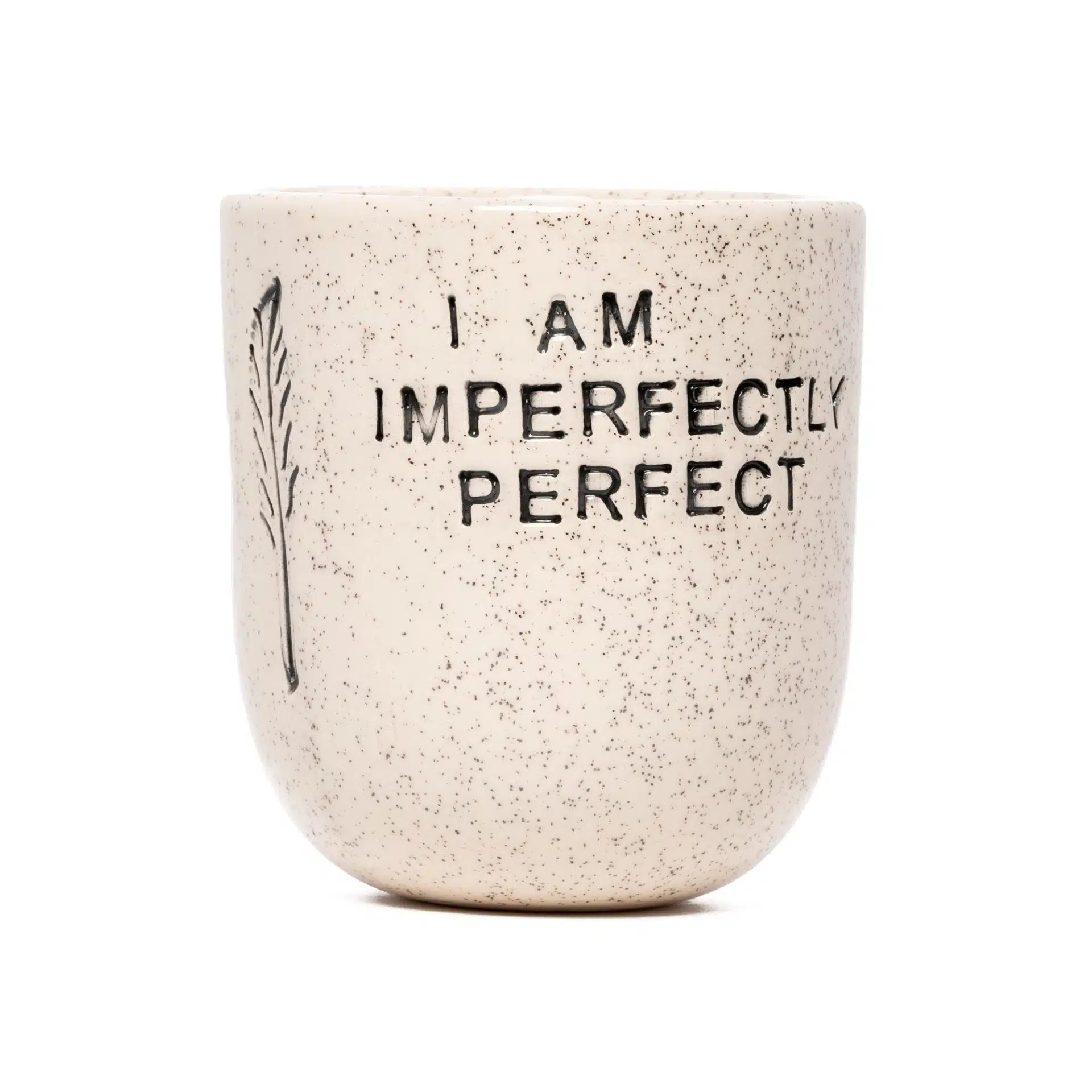 I Am Imperfectly Perfect' El Yapımı Seramik Kupa