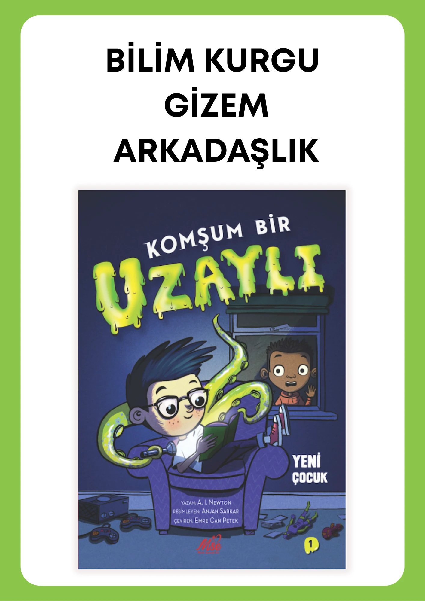 MY NEIGHBOR IS AN ALIEN “The New Kid”