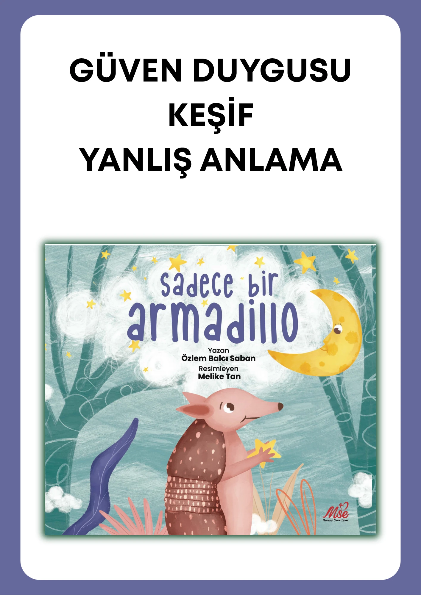 Sadece Bir Armadillo