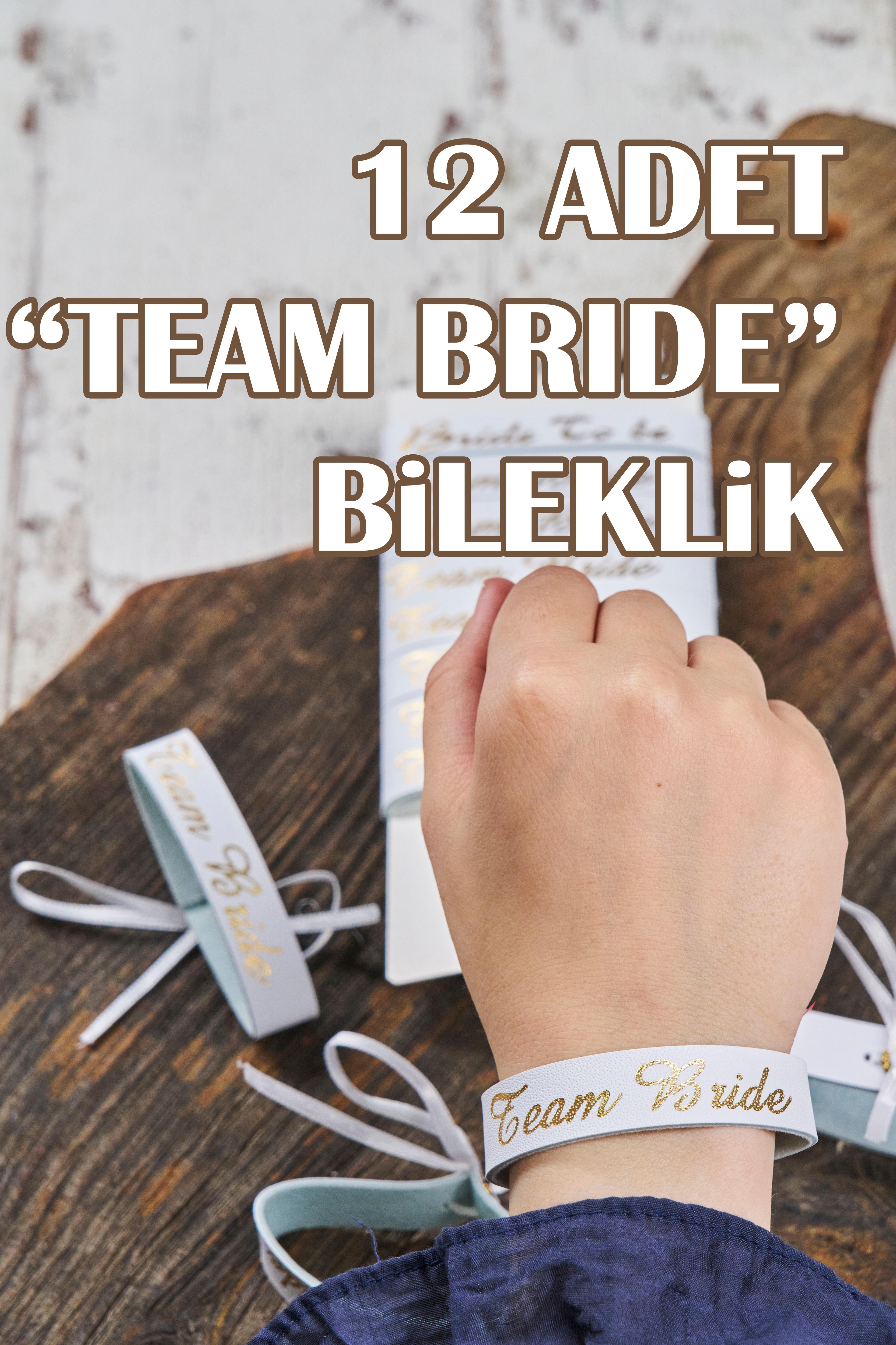 12 Adet "Team Bride" Bileklik