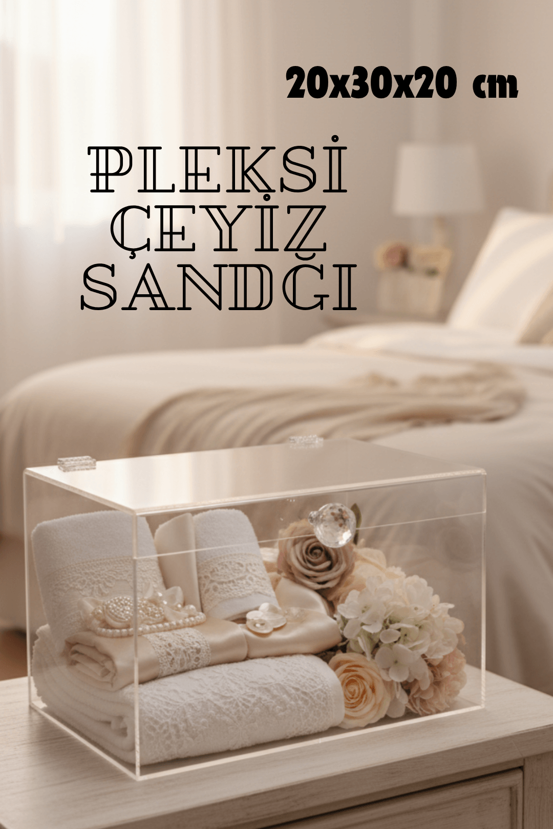 Pleksi Çeyiz Sandığı - Pleksi Kutu - Menteşeli Pleksi Sandık