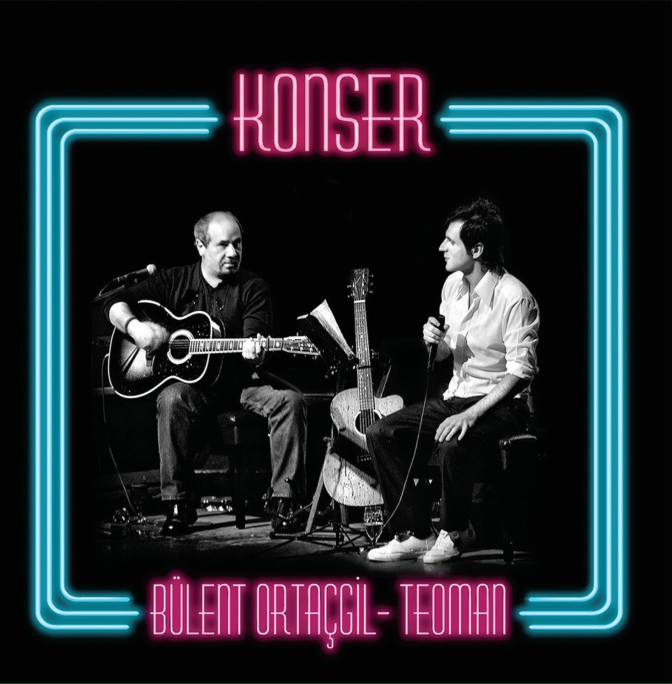 Bülent Ortaçgil, Teoman - Konser - Plak