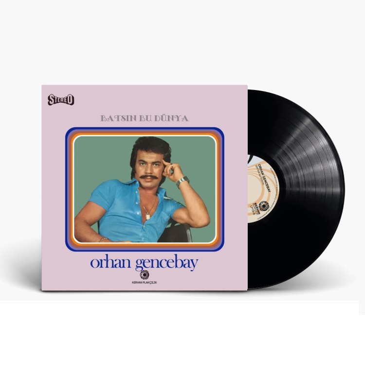 Orhan Gencebay - Batsın Bu Dünya - Plak