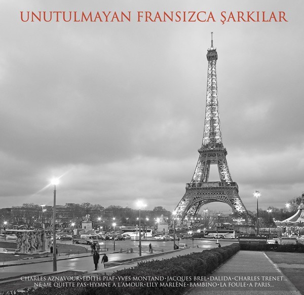 Çeşitli Sanatçılar - Unutulmayan Fransızca Şarkılar - Plak
