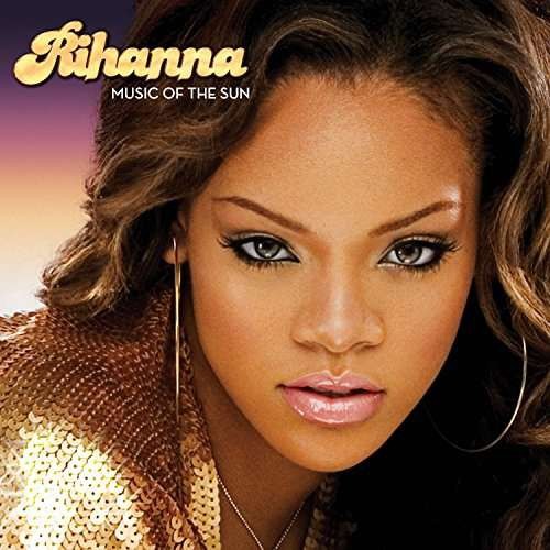 Rihanna - Music Of The Sun - Plak