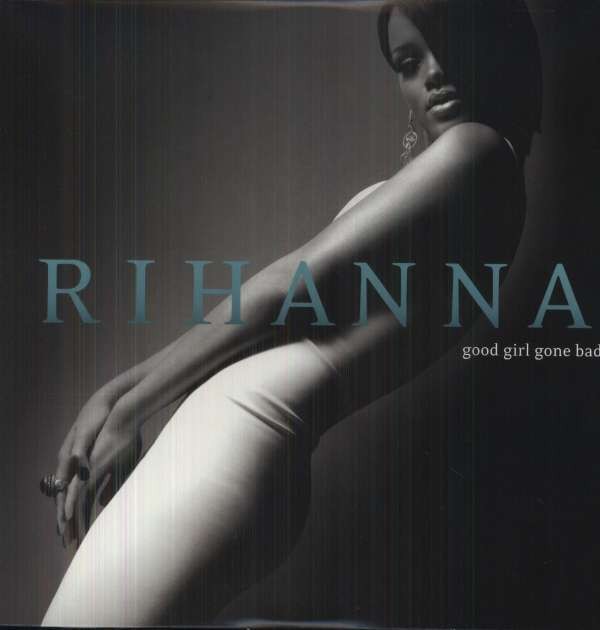 Rihanna - Good Girl Gone Bad - Plak