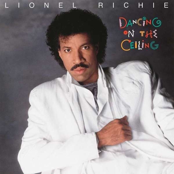 Lionel Richie - Dancing On The Ceiling - Plak