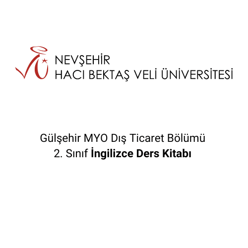 Gülşehir MYO Dış Ticaret Bölümü  2. Sınıf İngilizce Ders Kitabı 