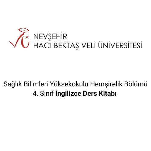 Sağlık Bilimleri Yüksekokulu Hemşirelik Bölümü 4. Sınıf İngilizce Ders Kitabı 