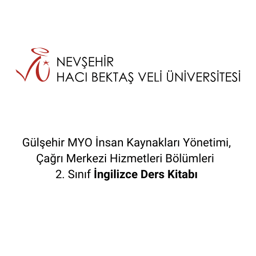 Gülşehir MYO İnsan Kaynakları Yönetimi,  Çağrı Merkezi Hizmetleri Bölümleri   2. Sınıf İngilizce Ders Kitabı 