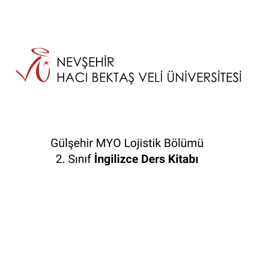 Gülşehir MYO Lojistik Bölümü  2. Sınıf İngilizce Ders Kitabı