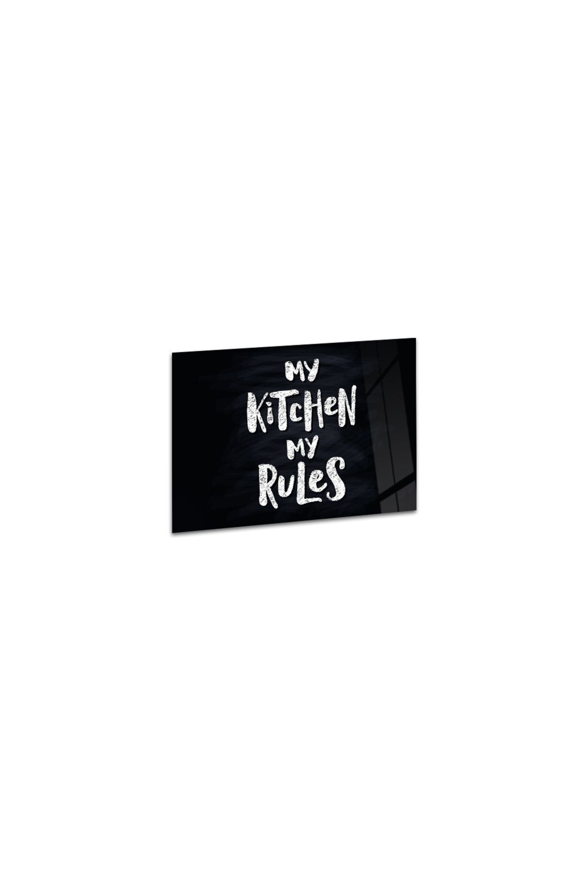 Cam Kesme Tahtası Siyah Arka Planlı "My Kitchen My Rules" Yazılı