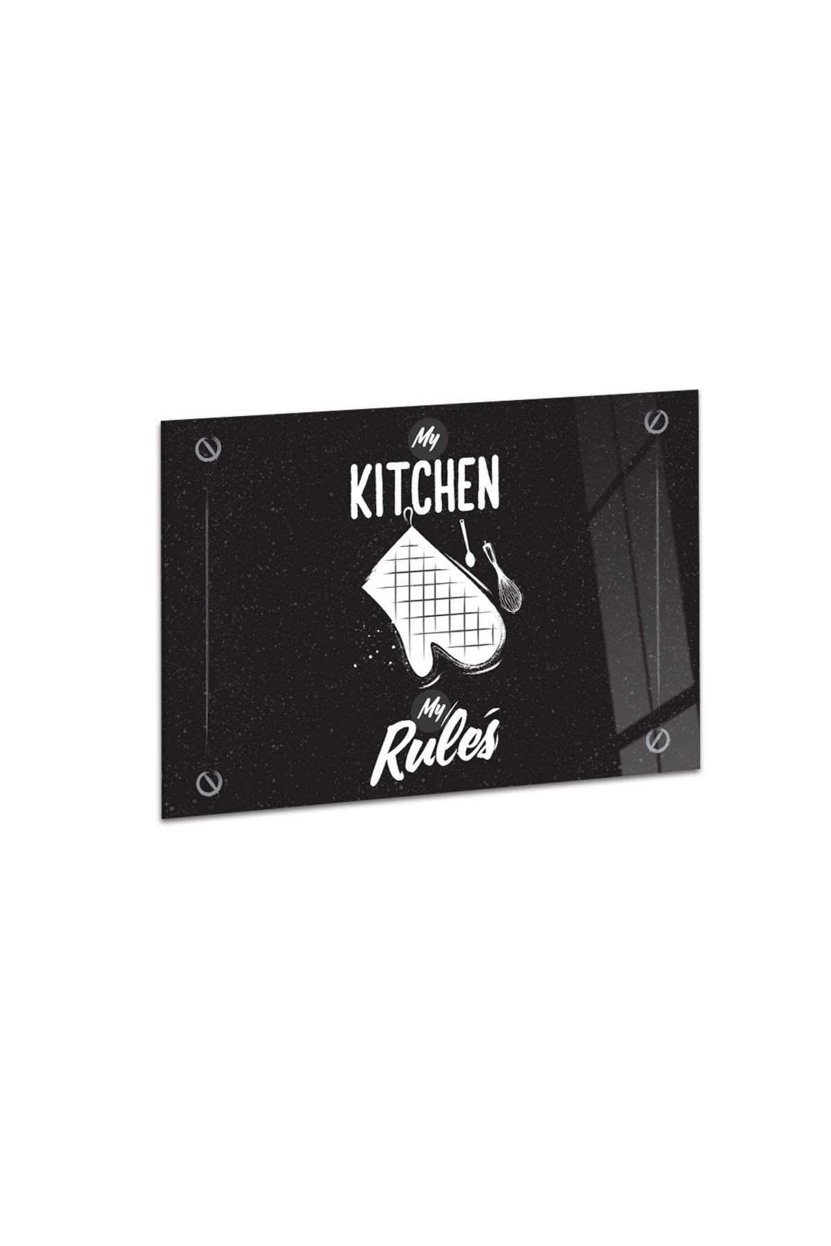 Ocak Arkası Temperli Cam "My Kitchen My Rules" Desenli Yazılı