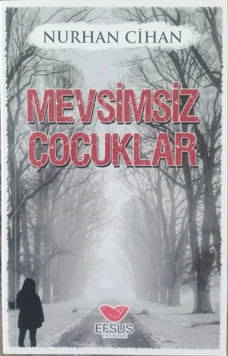 Mevsimsiz Çocuklar - Nurhan Cihan