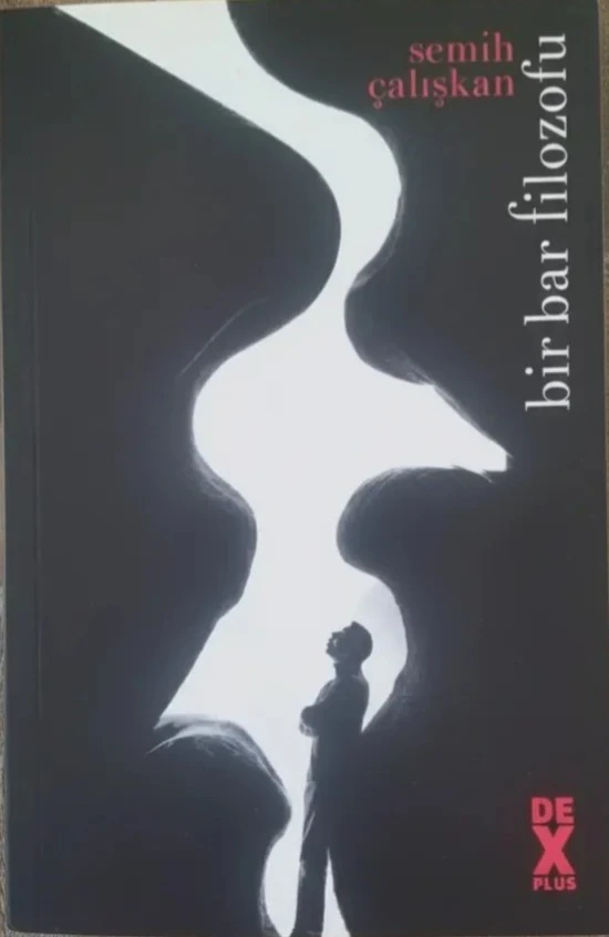 Bir Bar Filozofu - Semih Çalışkan - Dex