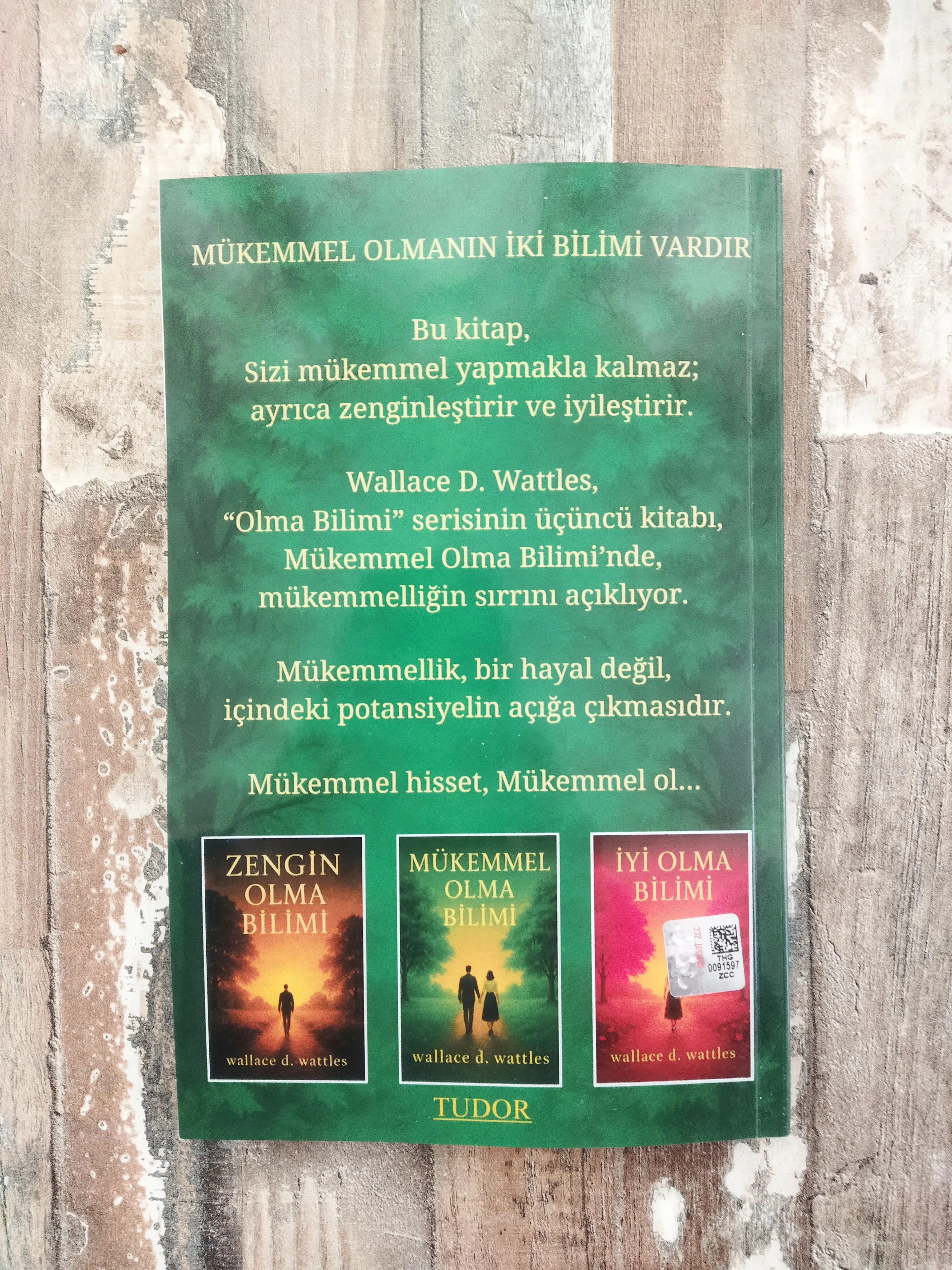 Mükemmel Olma Bilimi - Wallace D. Wattles