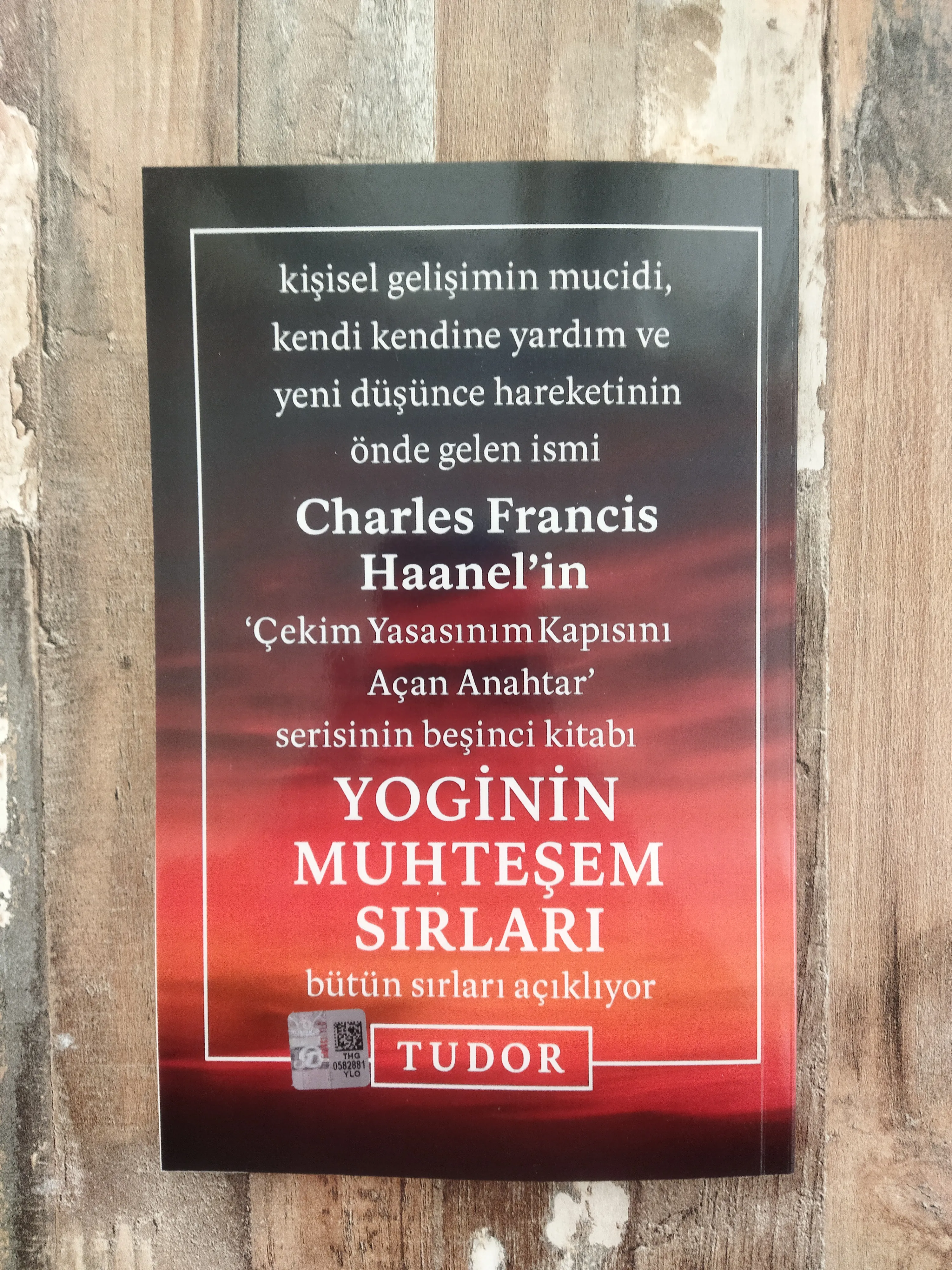Yoginin Muhteşem Sırları - Charles Francis Haanel