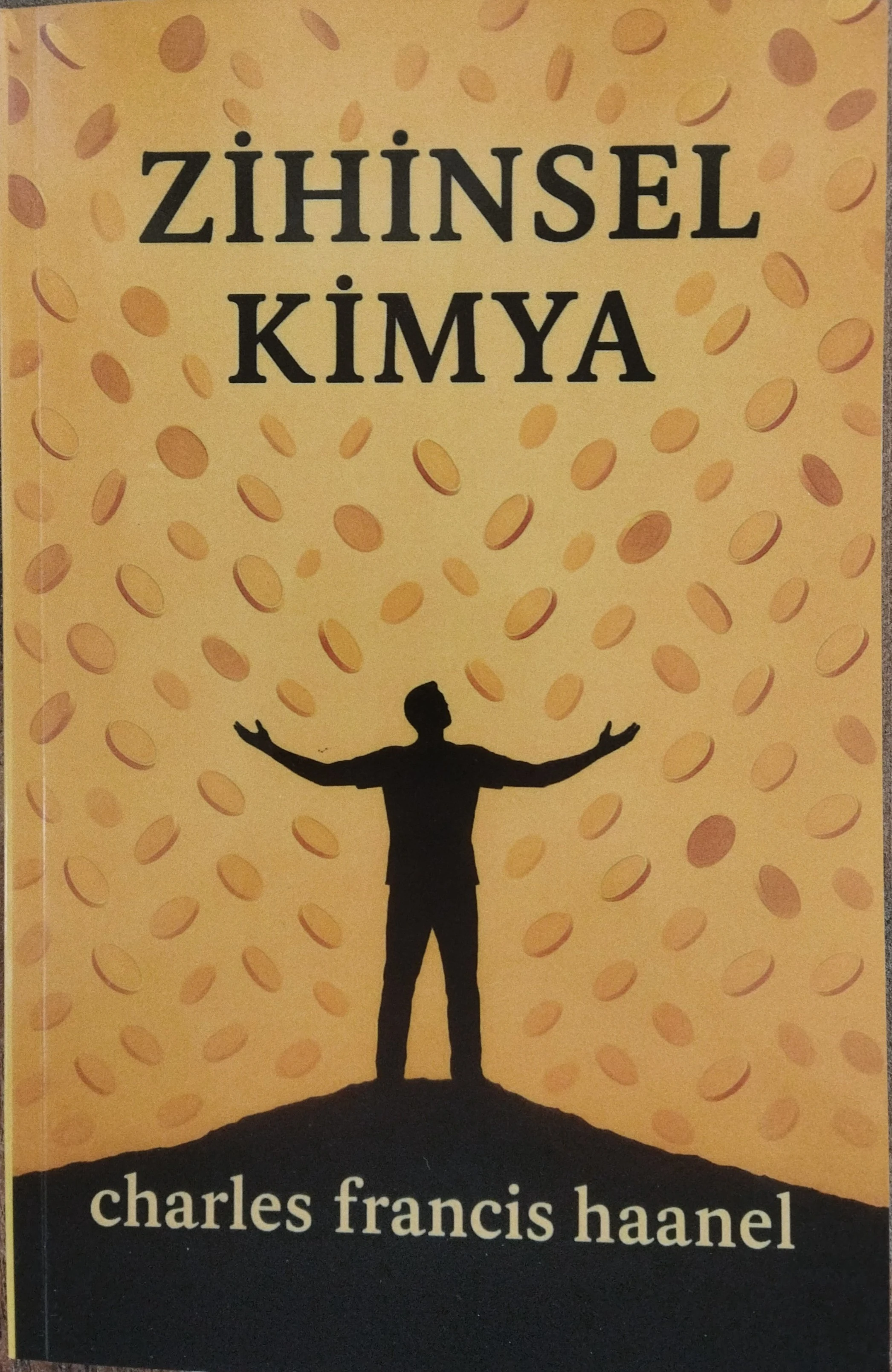 Zihinsel Kimya - Charles Francis Haanel 