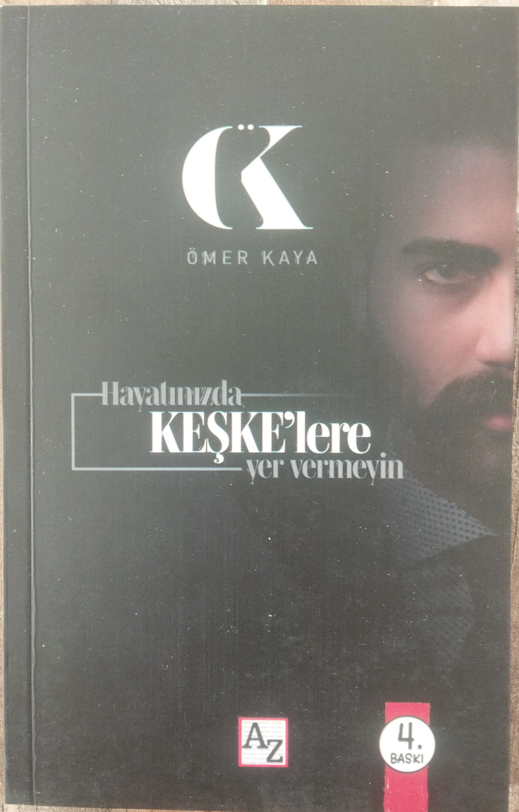 Hayatınızda Keşkelere Yer vermeyin - Ömer Kaya