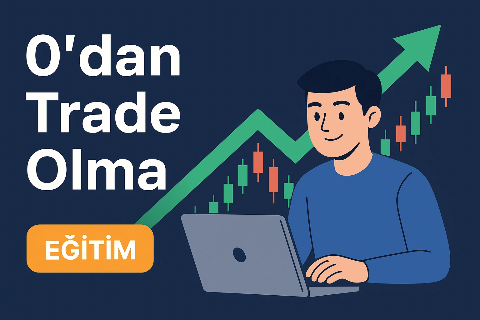 0'dan Trader Olma