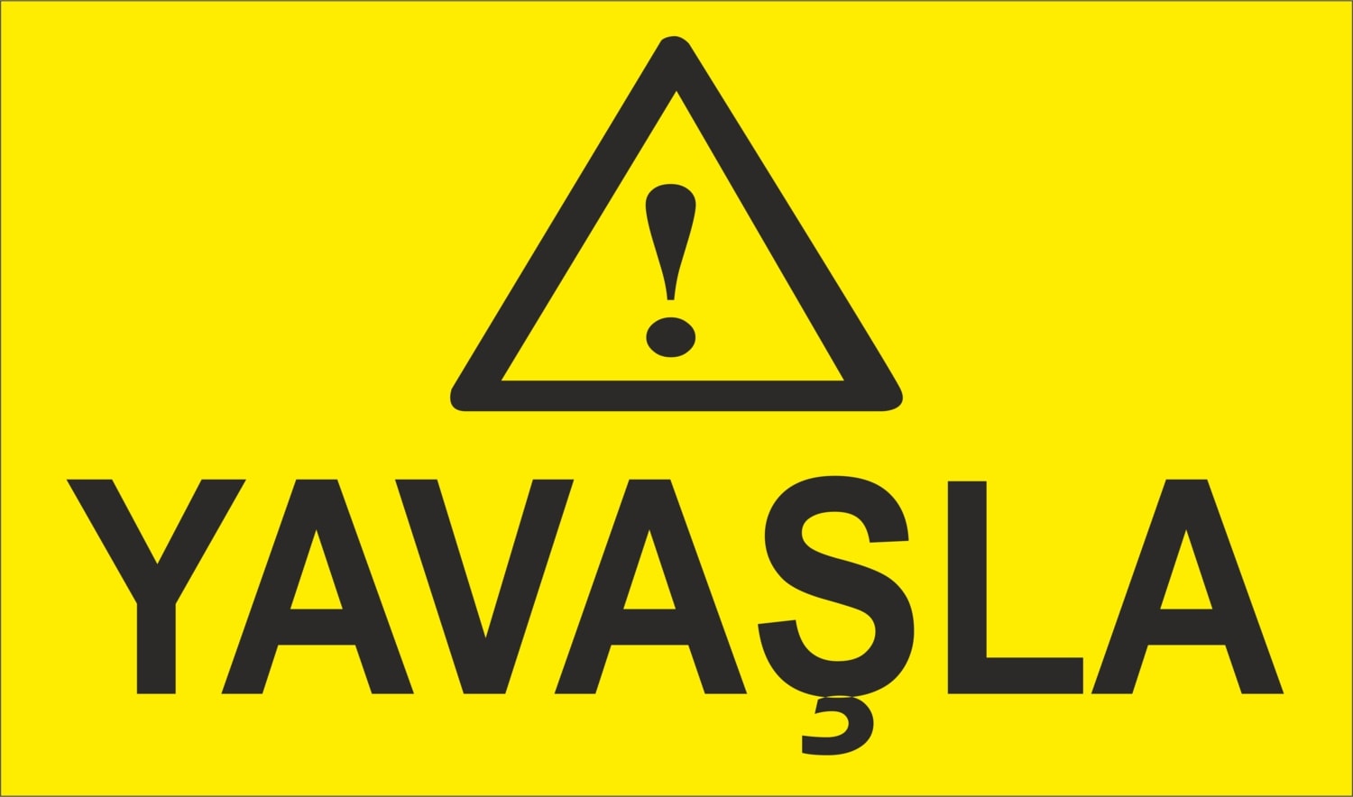 Yavaşla Iş Güvenliği ve Uyarı Levhaları