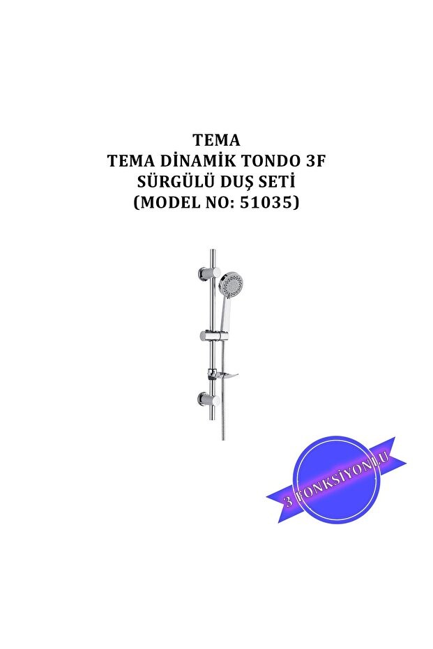 Dinamic Tondo Sürgülü Duş Seti (MODEL NO: 51035)