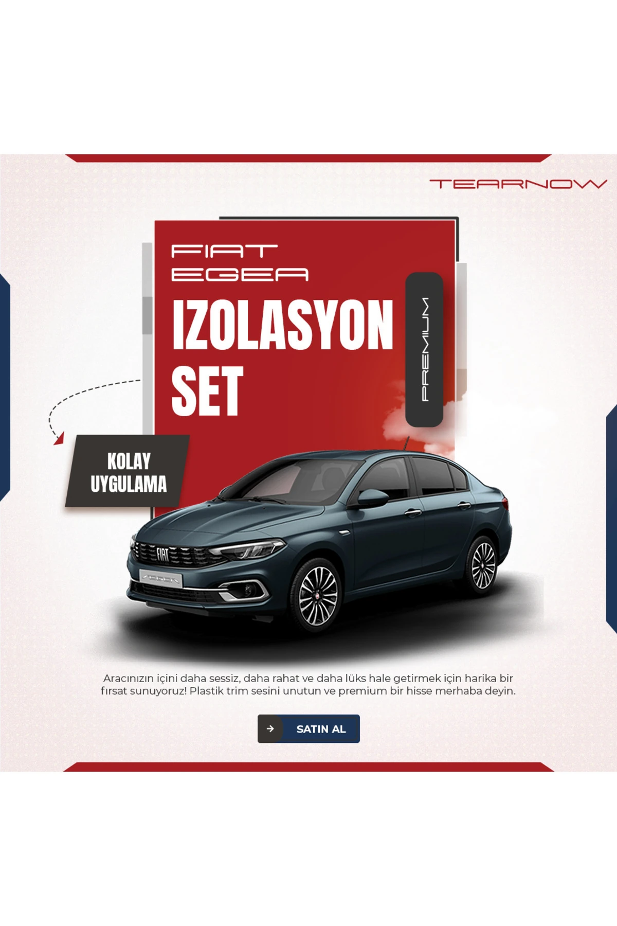 Egea (2015-2024) Trim Ses Önleyici Konfor/ızolasyon Set