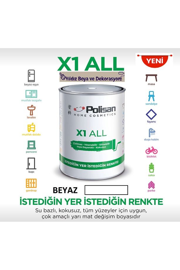 X1 ALL Her Yeri İstediğini Boya-Çizilmez-Yıkanabilir-Isıya Dayanıklı-Kokusuz-- Beyaz 0,75 L