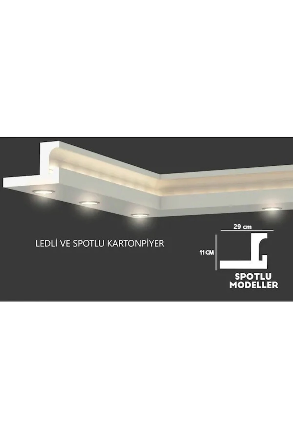 Spot'lu Ve Led'li Kartonpiyer (29cm*11cm) (8 Metre)