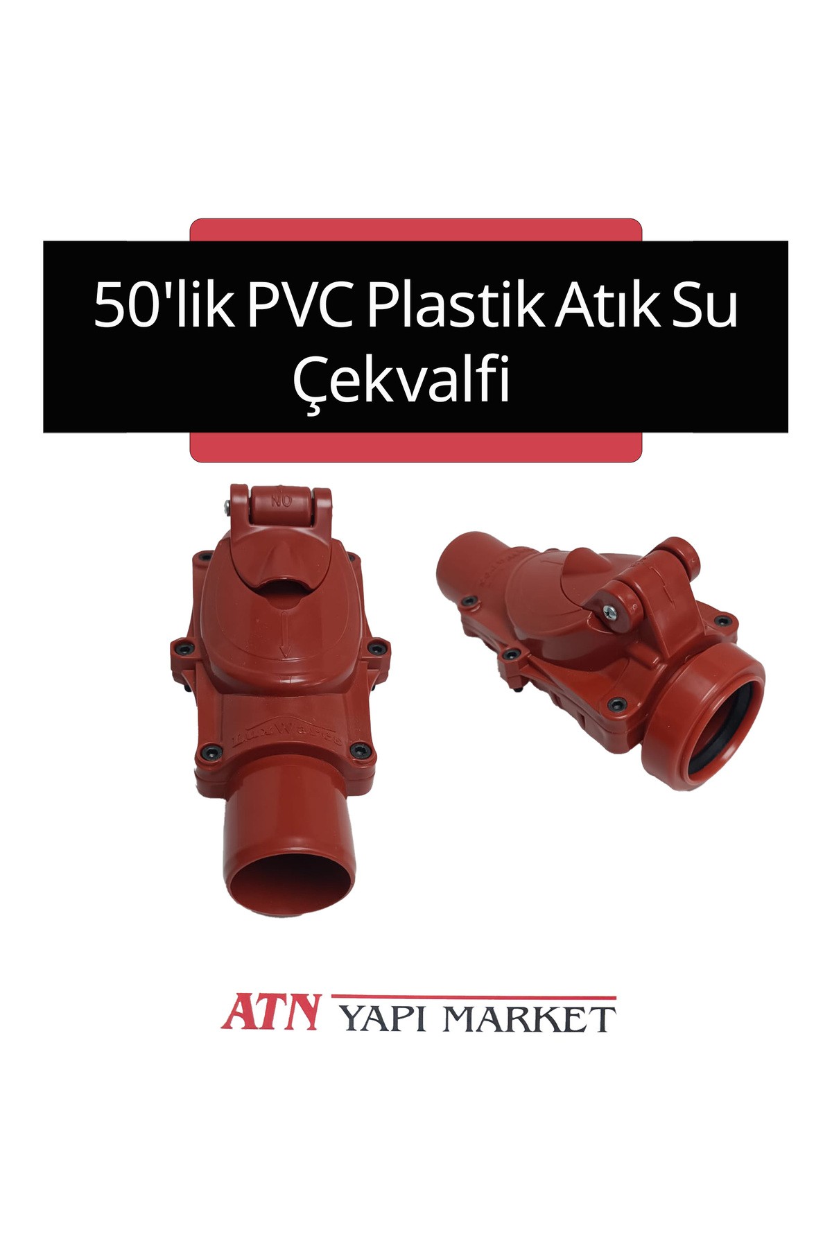 50'lik PVC Plastik Atık Su Klepeli Çekvalf – Geri Akış ve Koku Önleyici