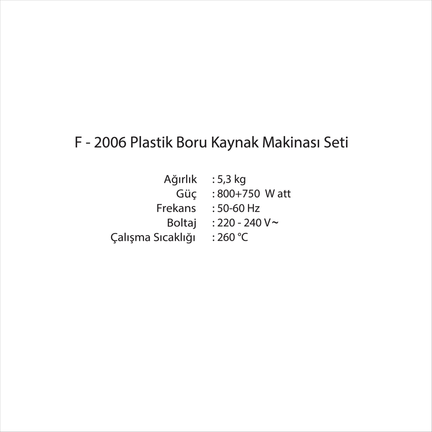 Vi-Ra F-2006 Pprc Plastik Boru Kaynak Makinası Ayaklı Tek VIF2006
