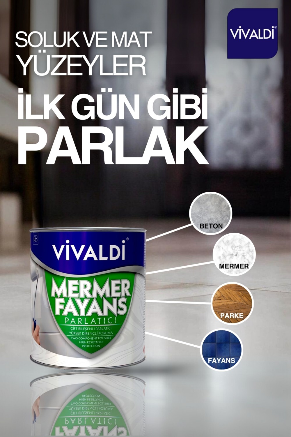 Fayans ve Mermer Parlatıcı Tüm Yüzeyler İçin Parlatıcı Vernik Mermer,Fayans,Parke Parlatıcı Şeffaf Fayans Boyası