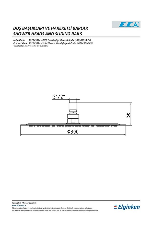 Banyo Ince Duş Başlığı Hijyen Pirinç Q300 102145014 E.c.a