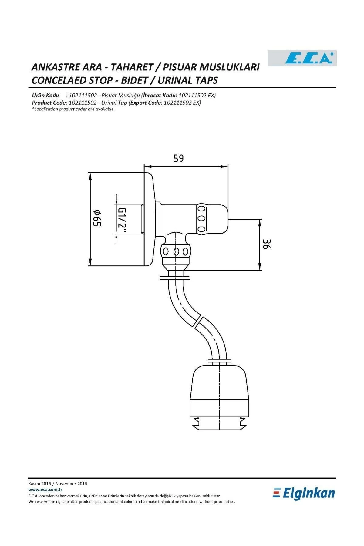 Pisuvar Musluğu 102111502