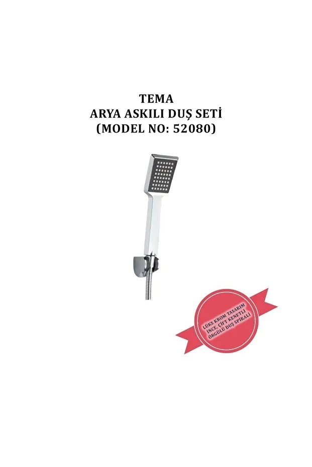 Arya Askılı Duş Seti (MODEL NO: 52080)