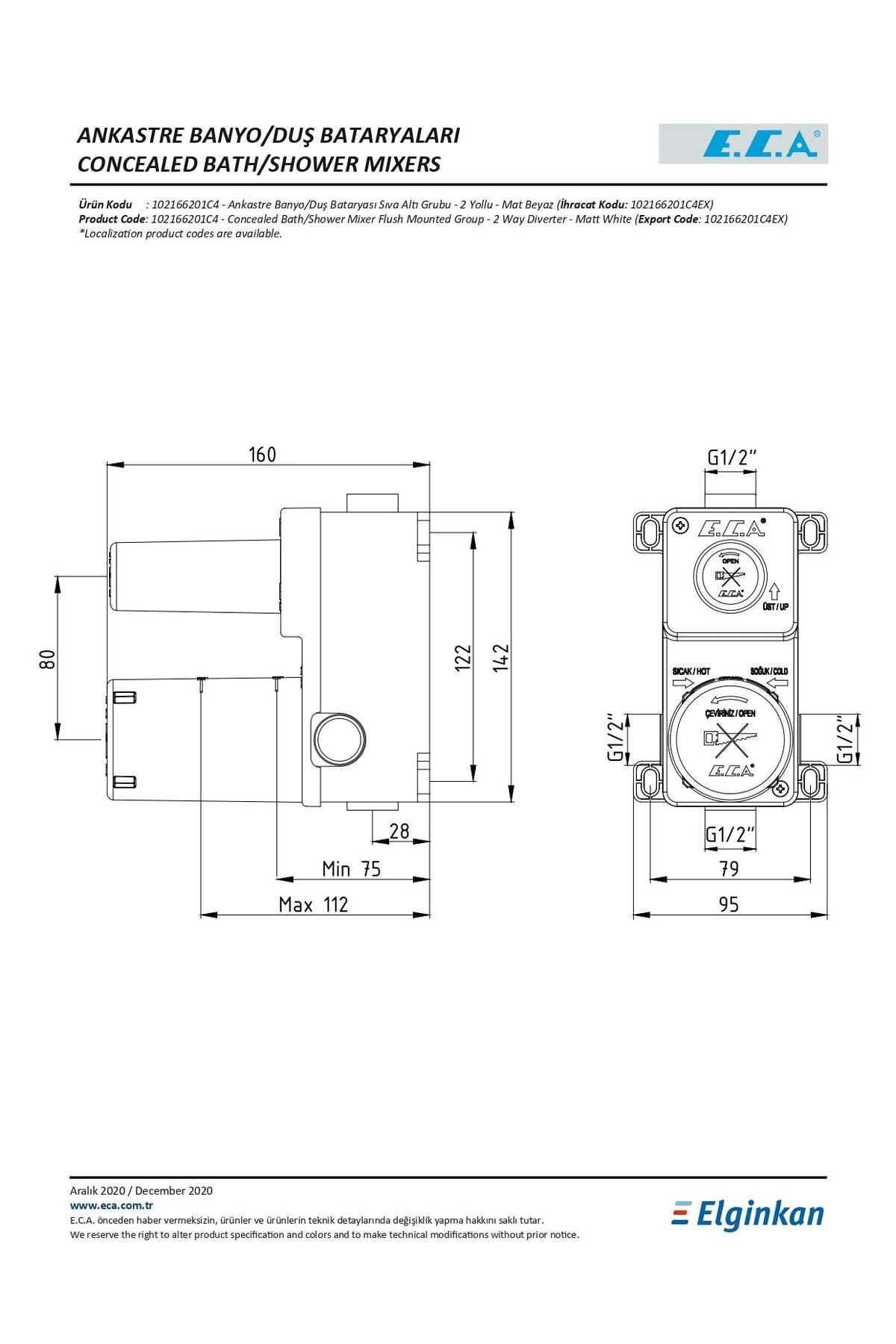 Myra Ankastre Mat Beyaz Banyo Bataryası 2 Parça Set / 2 Yollu (102167203C4-YDE+102166201C4)