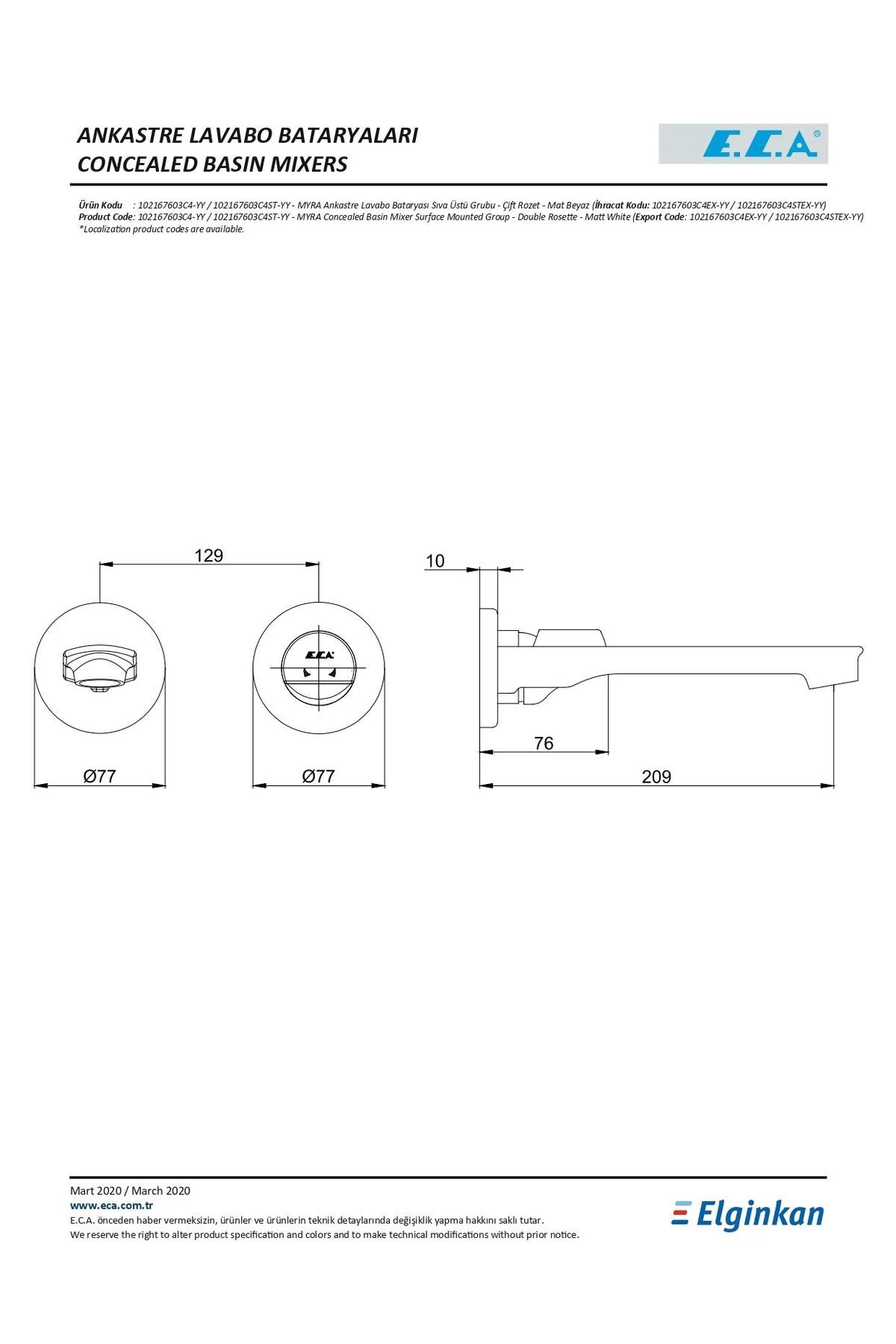 Myra Ankastre Lavabo Bataryası Sıva Üstü Mat Beyaz 102167603C4-YY