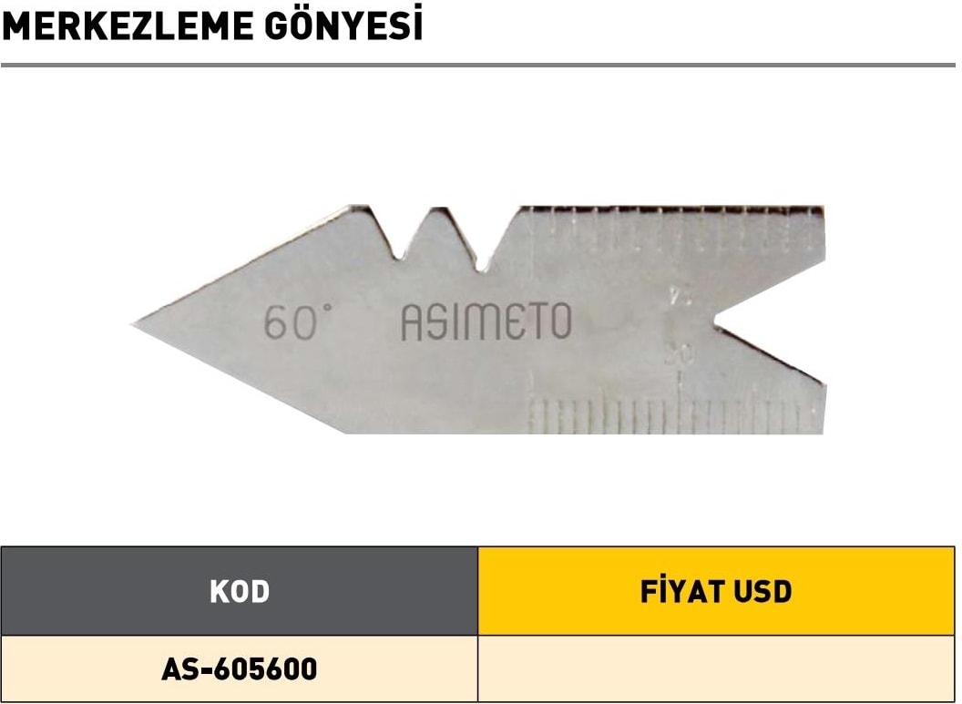 AS-605600 Asimeto Merkezleme Gönyesi
