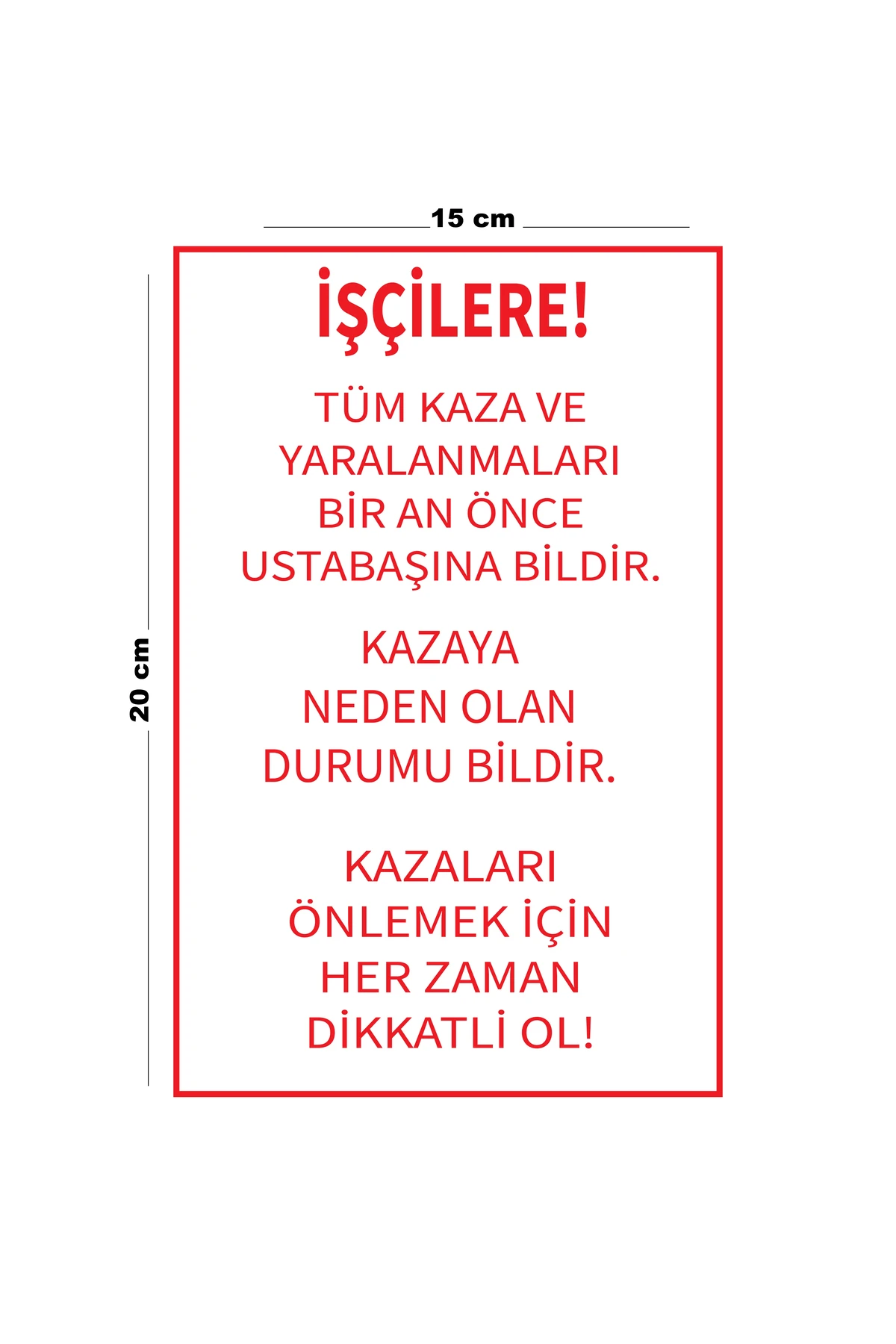 Metal Işçi Uyarı Levhası 15 Cm X 20 Cm Uyarı Levhası Yönlendirme Tabelası